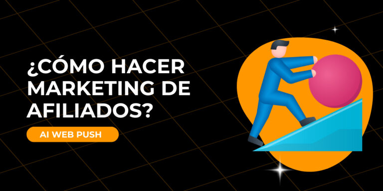 ¿Cómo hacer marketing de afiliados?