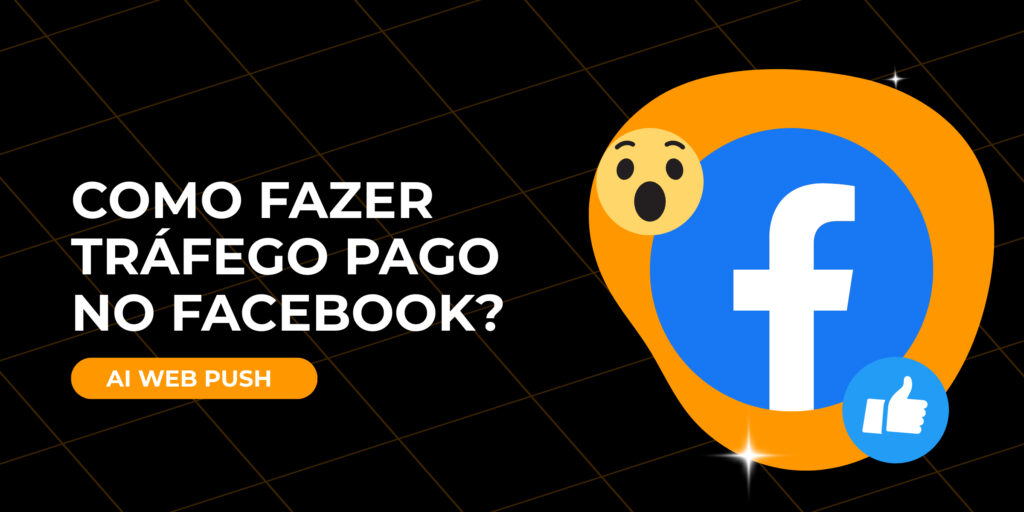 como fazer tráfego pago no facebook