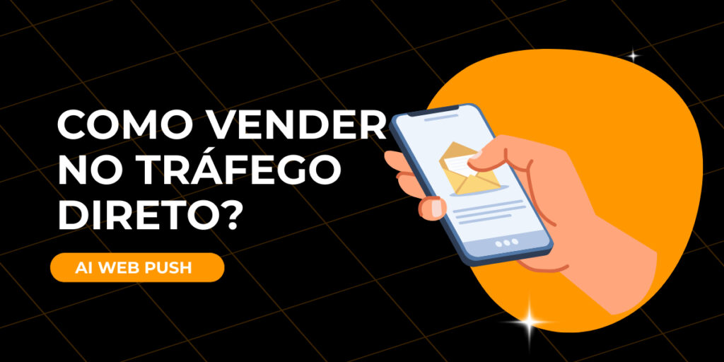 como vender no tráfego direto