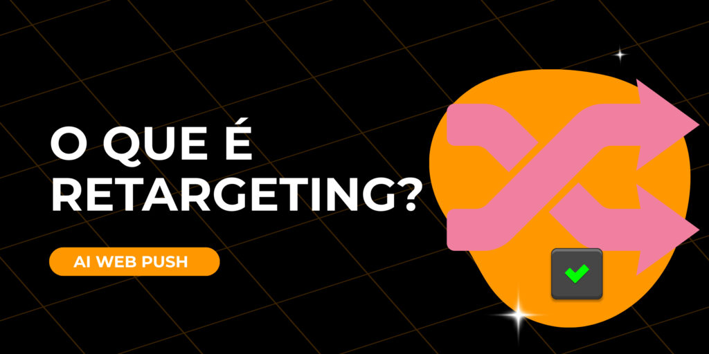 O que é retargeting?