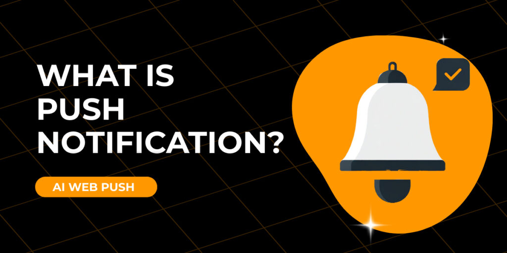 what is push notification